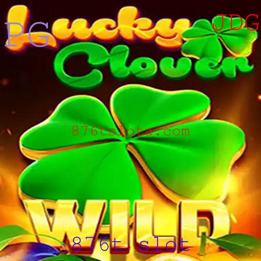 Explorando o Vibrante Mundo de LuckyClover: O Jogo de Slot 876t