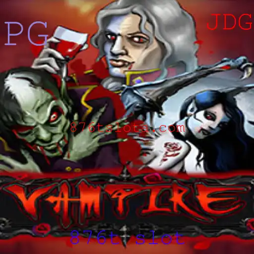 Explorando o Fascinante Mundo do Jogo 'Vampire' e a Chave do Sucesso com '876t Slot'